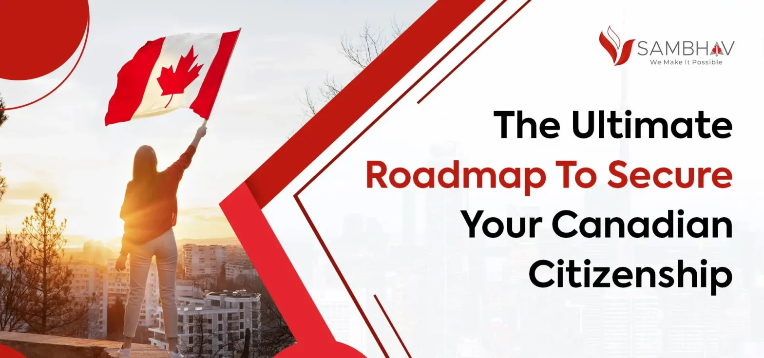 Canadian Citizenship Roadmap