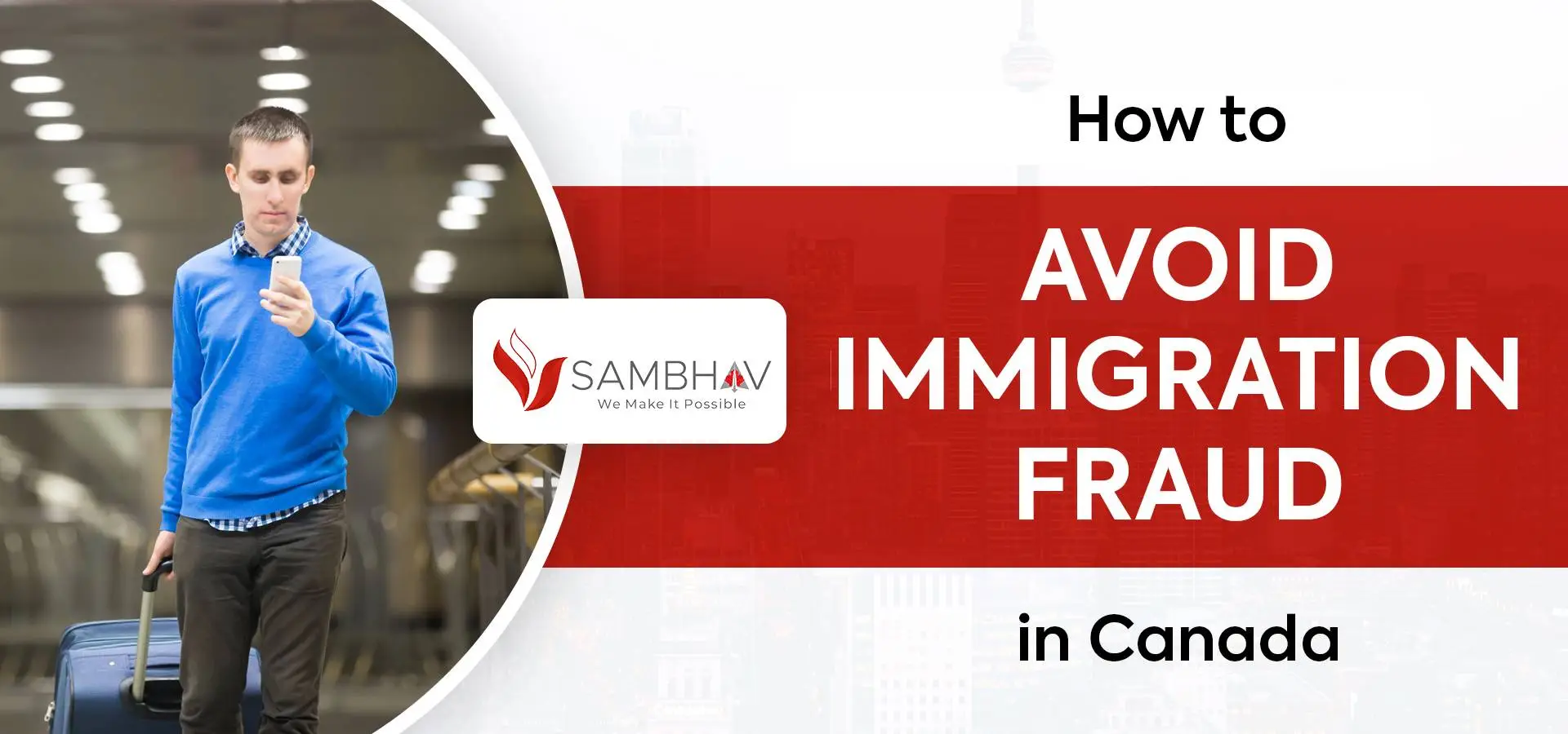 How to Avoid Immigration Fraud in Canada?