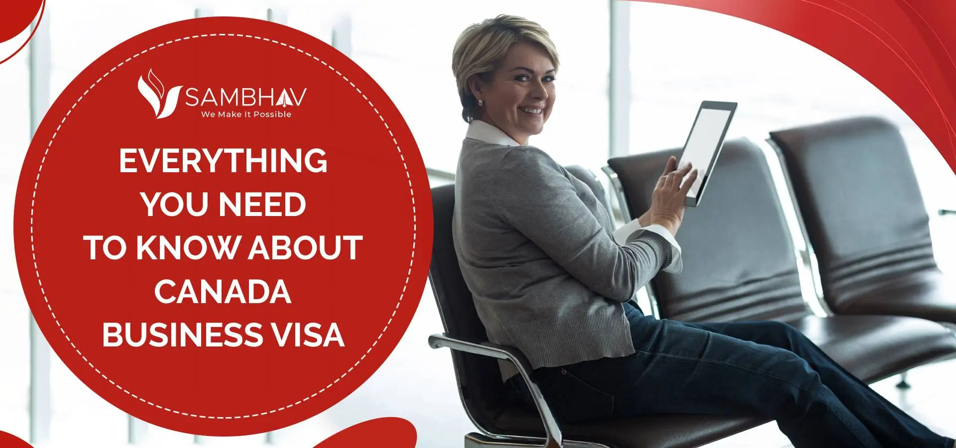 Everything You Need To Know About Canada Business Visa